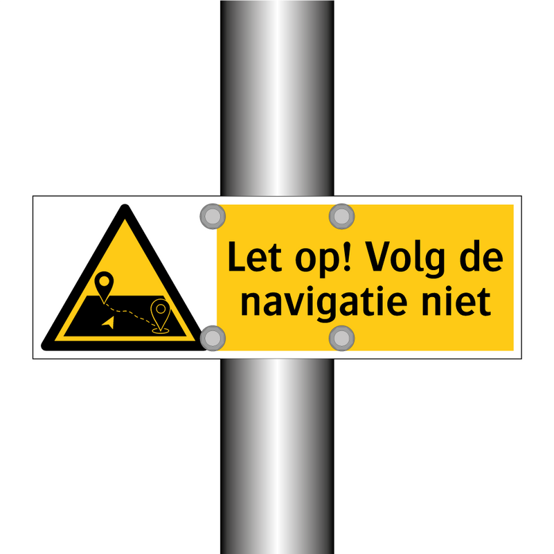 Let op! Volg de navigatie niet