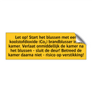 Let op! Start het blussen met een koolstofdioxide /.../