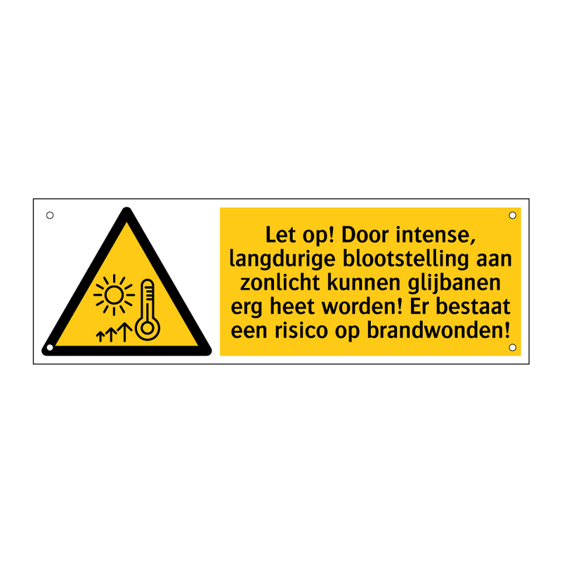 Let op! Door intense, langdurige blootstelling aan zonlicht kunnen glijbanen erg heet worden! Er bestaat een risico op brandwonden!
