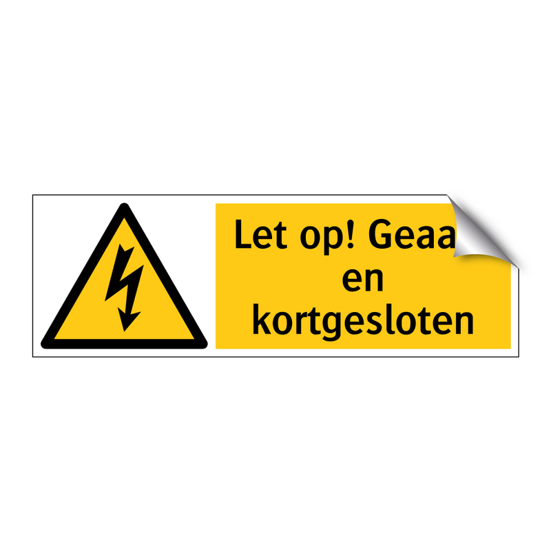 Let op! Geaard en kortgesloten