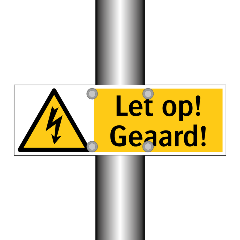 Let op! Geaard!