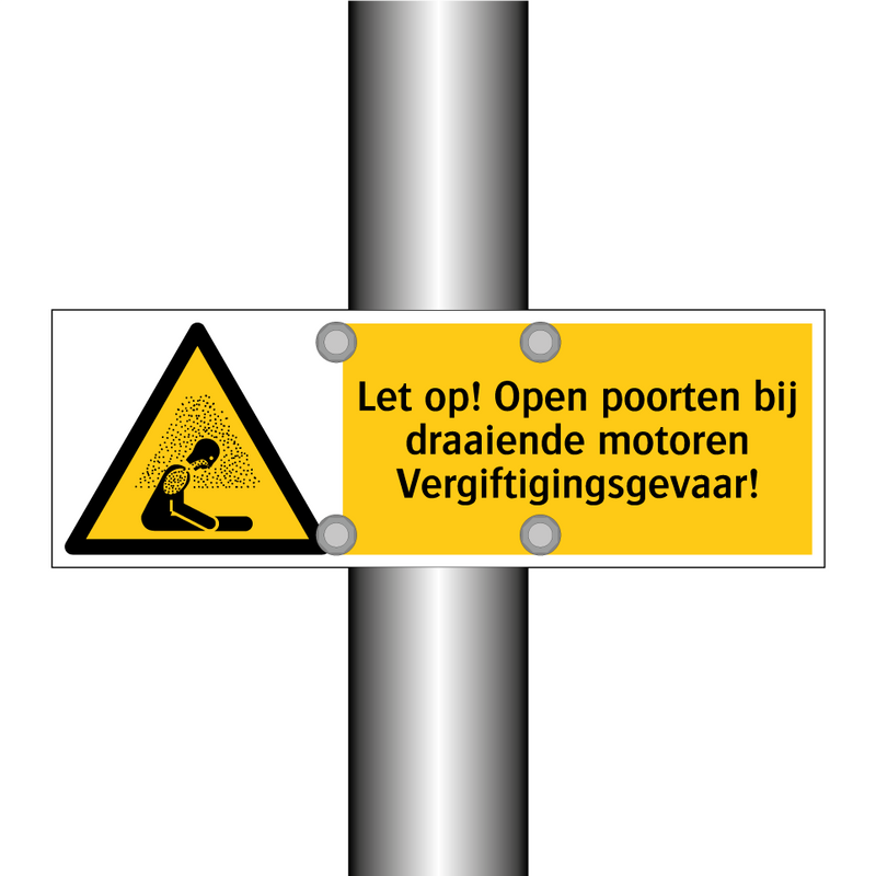 Let op! Open poorten bij draaiende motoren Vergiftigingsgevaar!