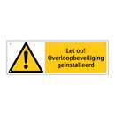 Let op! Overloopbeveiliging geïnstalleerd