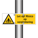 Let op! Risico op verplettering