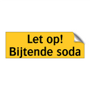 Let op! Bijtende soda