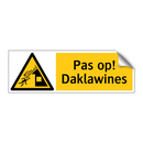 Pas op! Daklawines