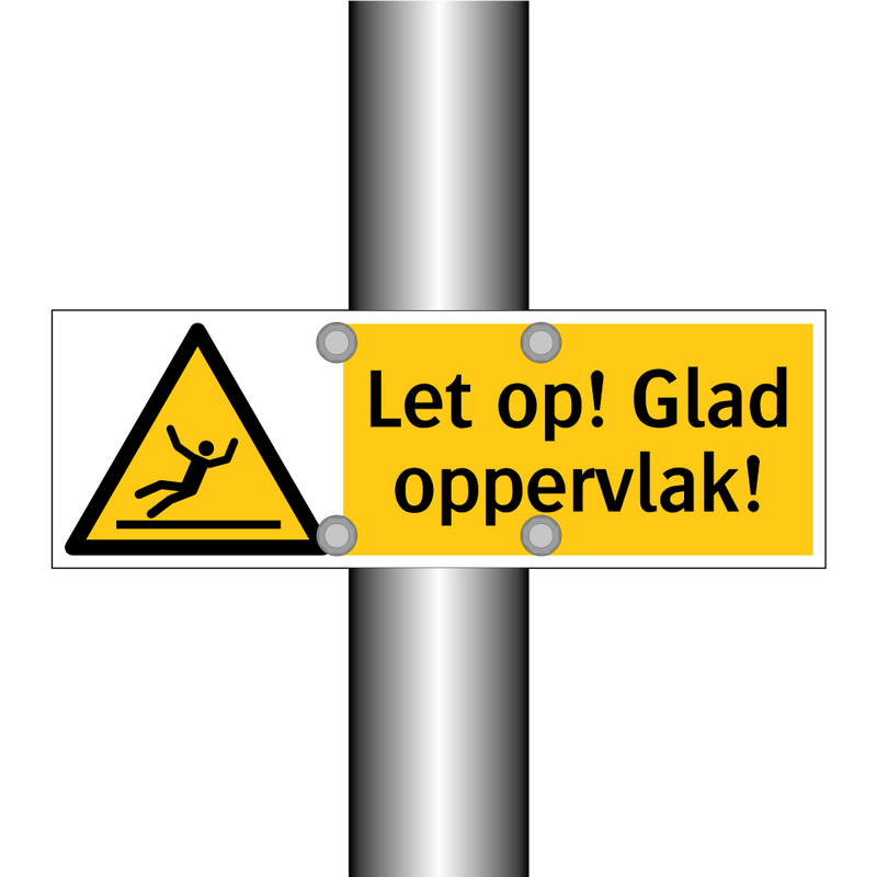 Let op! Glad oppervlak!