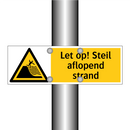 Let op! Steil aflopend strand