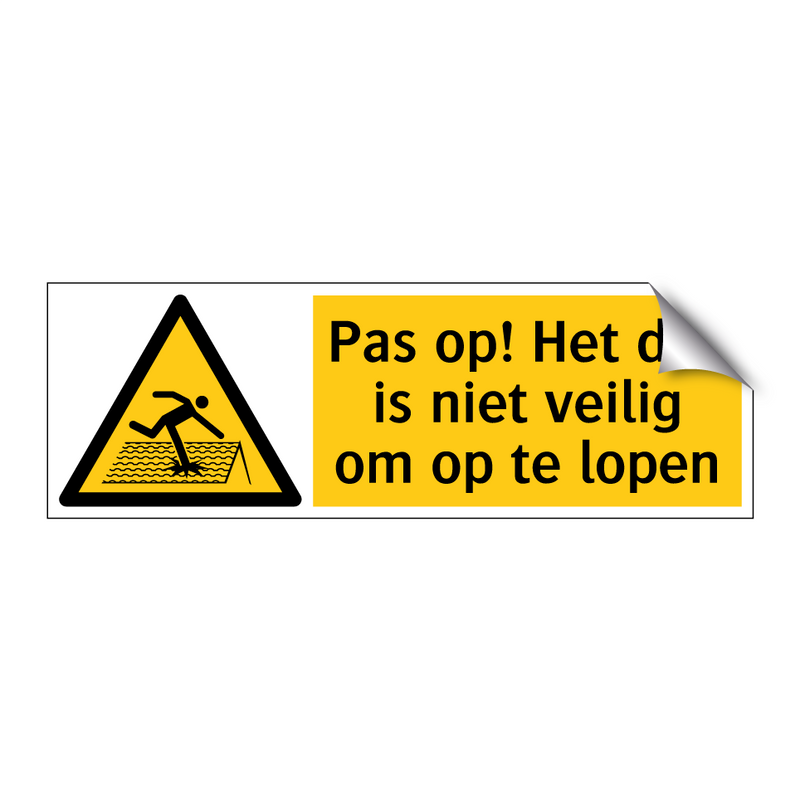 Pas op! Het dak is niet veilig om op te lopen