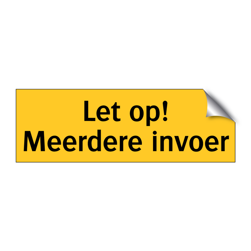 Let op! Meerdere invoer