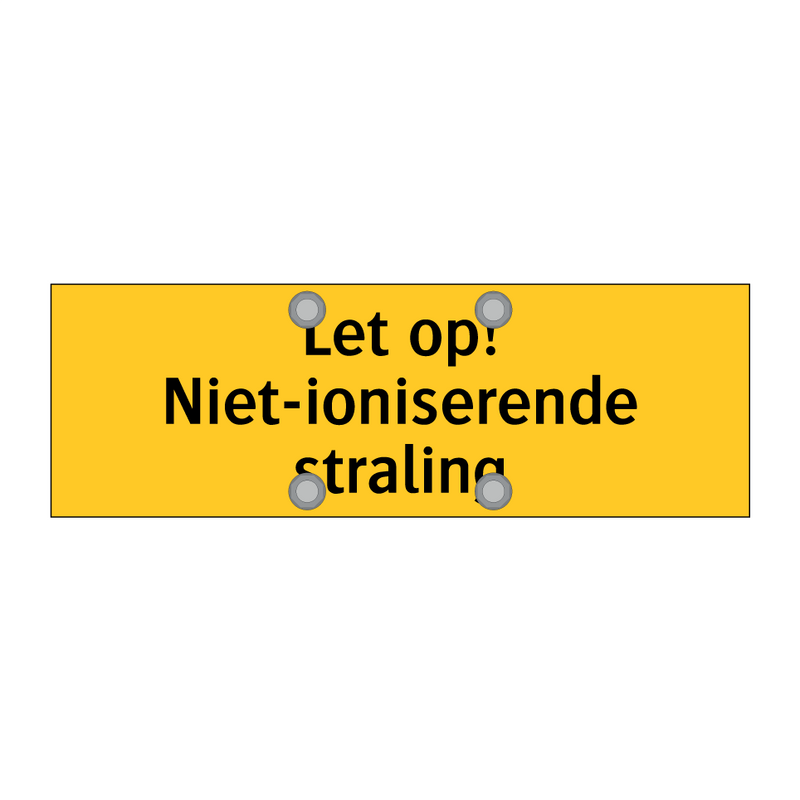 Let op! Niet-ioniserende straling