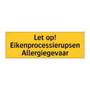 Let op! Eikenprocessierupsen Allergiegevaar