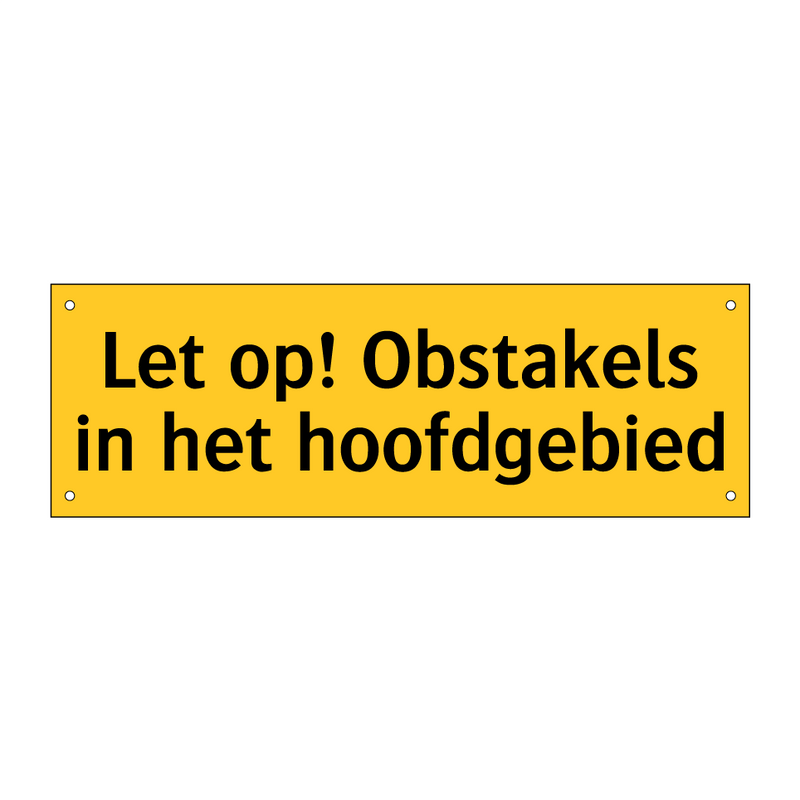 Let op! Obstakels in het hoofdgebied