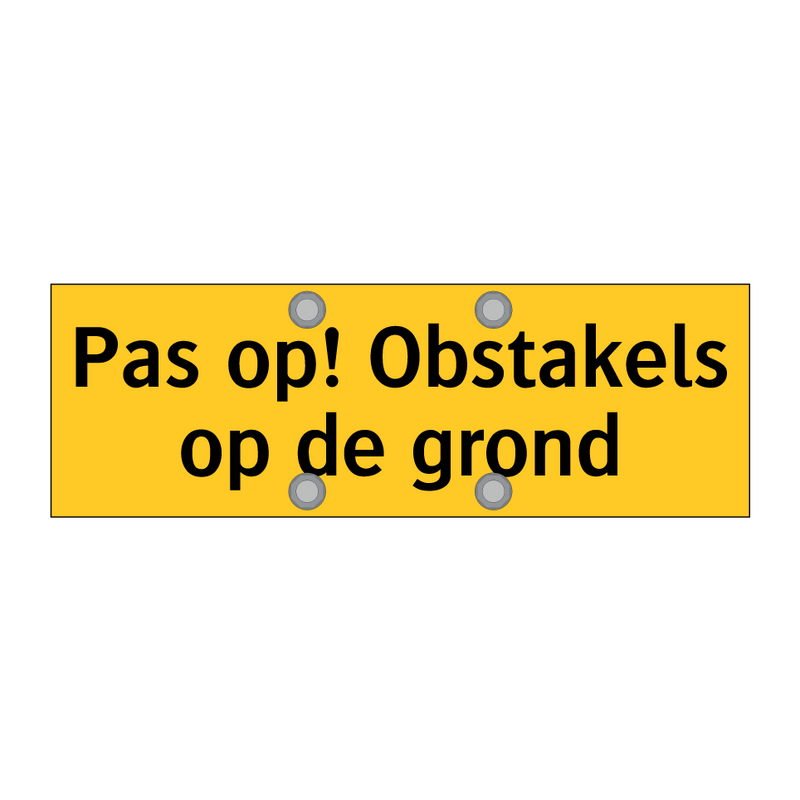 Pas op! Obstakels op de grond