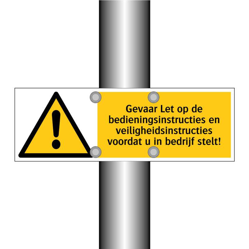 Gevaar Let op de bedieningsinstructies en veiligheidsinstructies voordat u in bedrijf stelt!