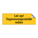 Let op! Tegenovergestelde rollen