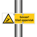 Gevaar: Glad oppervlak