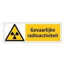 Gevaarlijke radioactiviteit