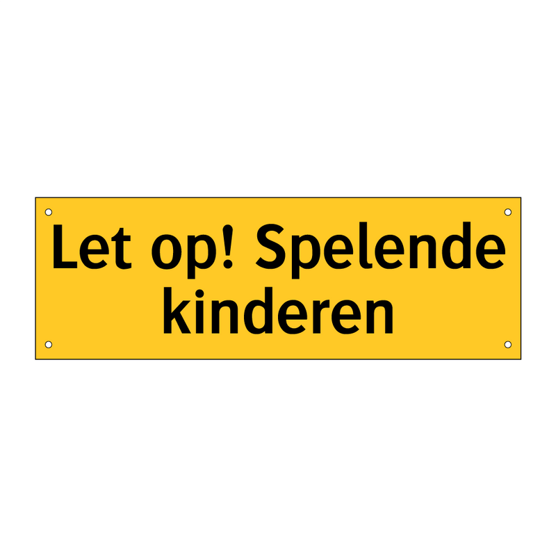 Let op! Spelende kinderen