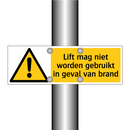 Lift mag niet worden gebruikt in geval van brand