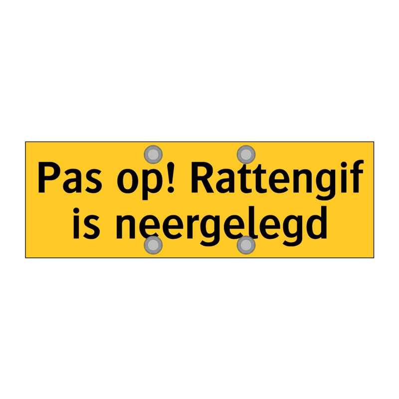 Pas op! Rattengif is neergelegd