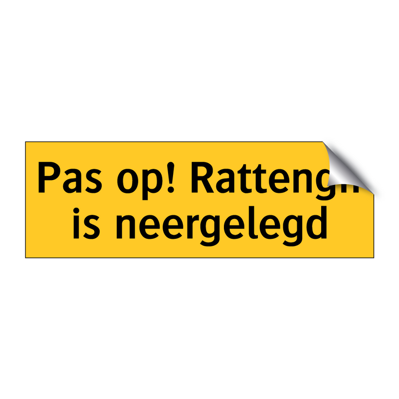 Pas op! Rattengif is neergelegd