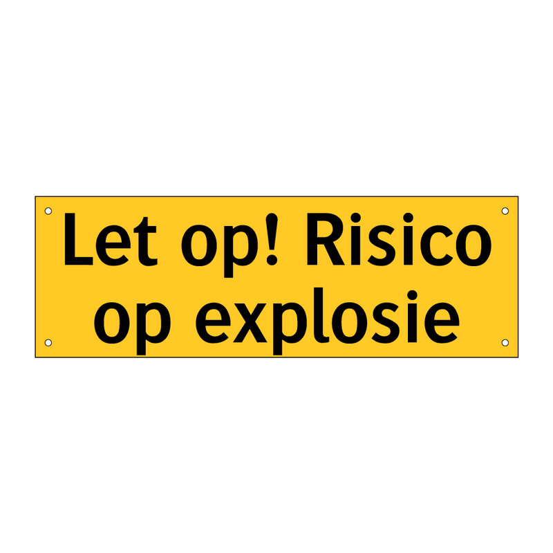 Let op! Risico op explosie