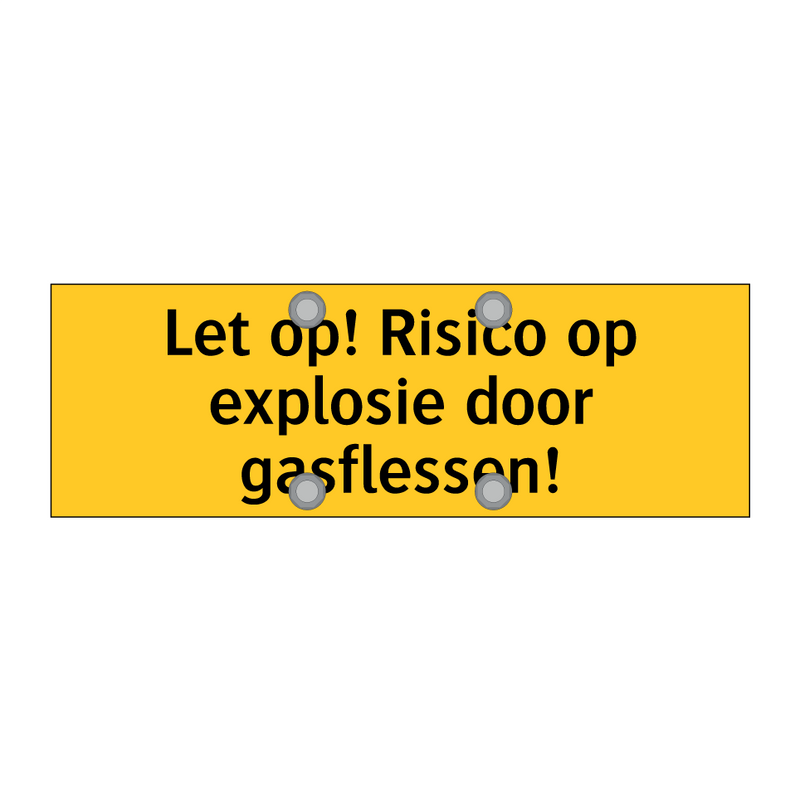 Let op! Risico op explosie door gasflessen!