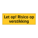 Let op! Risico op verstikking