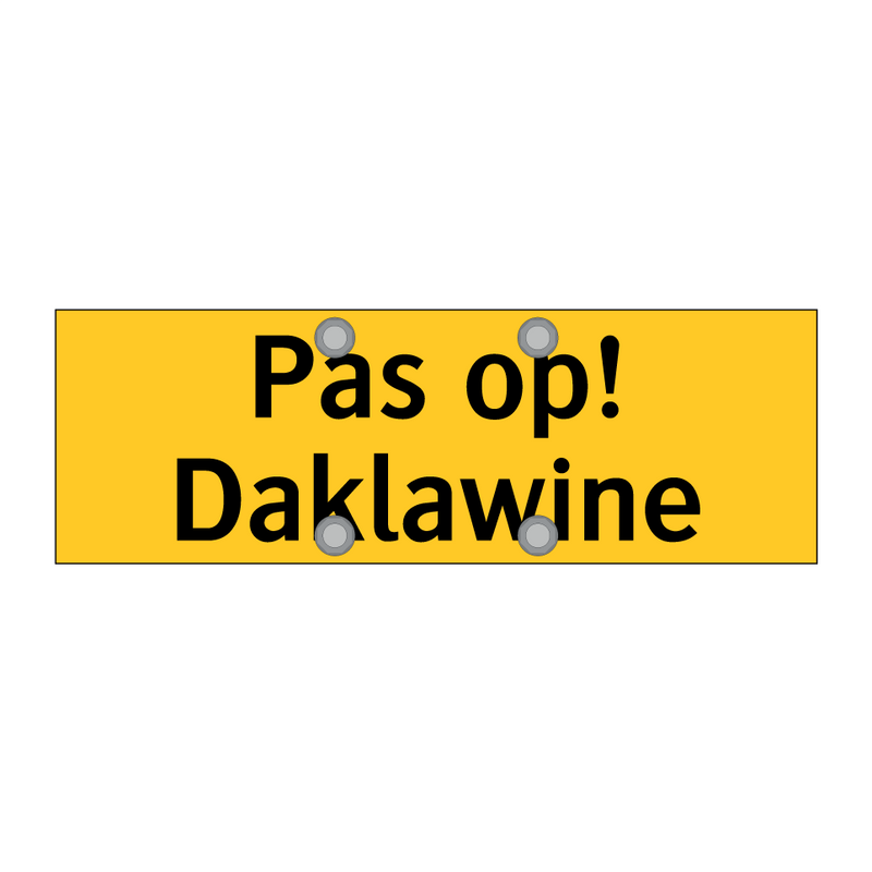 Pas op! Daklawine