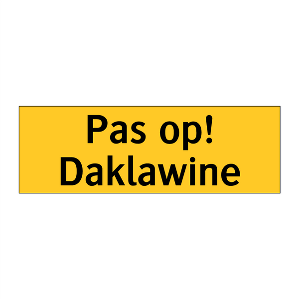 Pas op! Daklawine