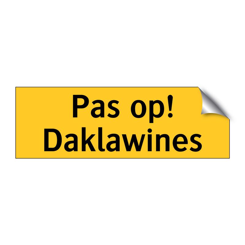 Pas op! Daklawines