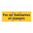 Pas op! Daklawines en ijspegels