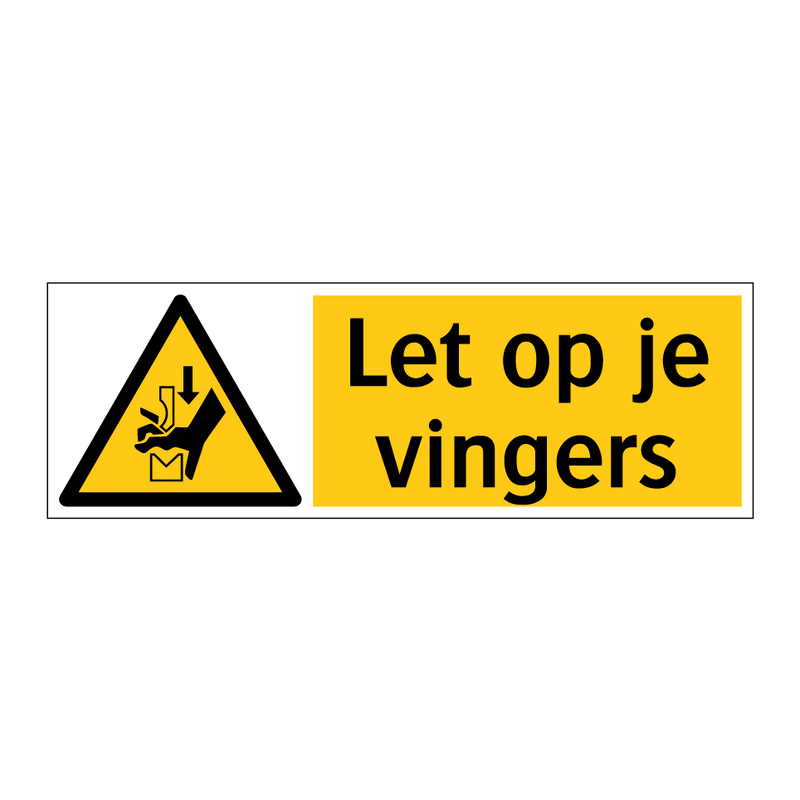 Let op je vingers