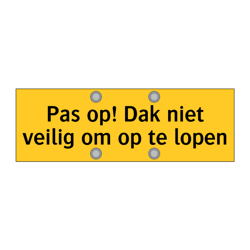 Pas op! Dak niet veilig om op te lopen