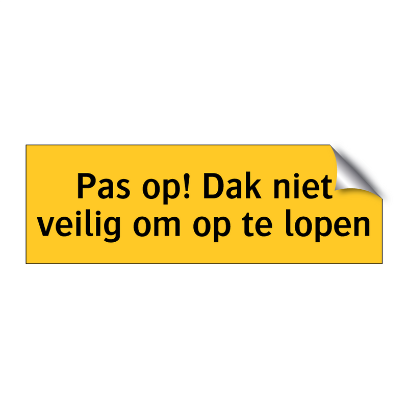 Pas op! Dak niet veilig om op te lopen