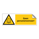 Geen personenvervoer!