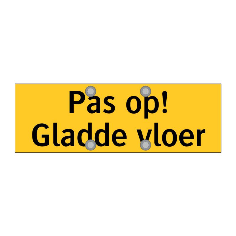 Pas op! Gladde vloer