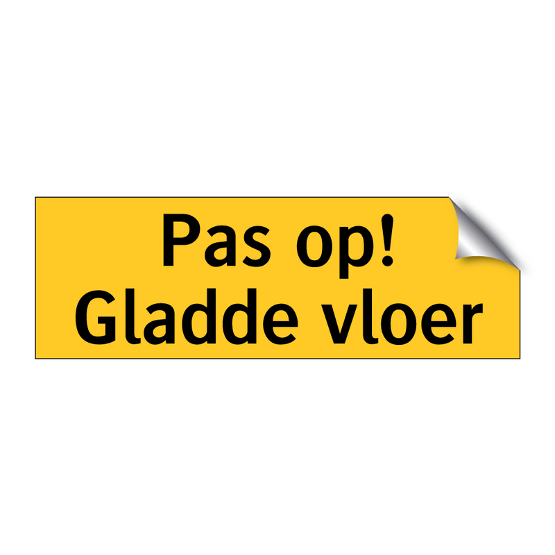 Pas op! Gladde vloer