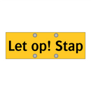 Let op! Stap