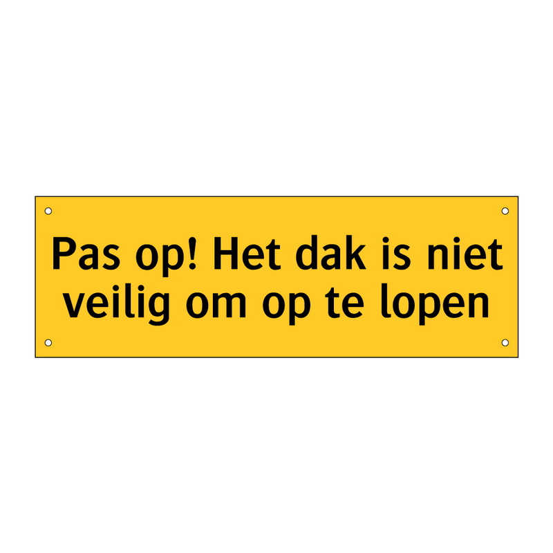 Pas op! Het dak is niet veilig om op te lopen