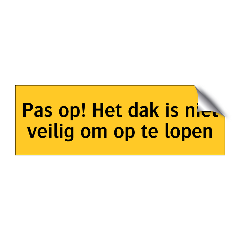 Pas op! Het dak is niet veilig om op te lopen