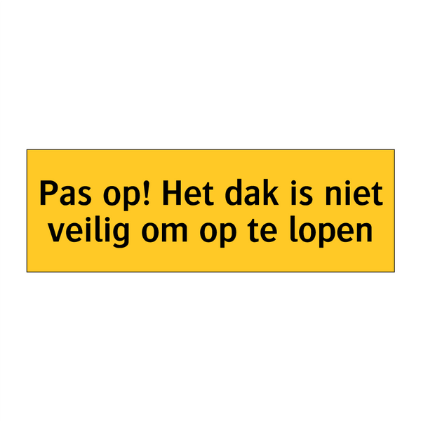 Pas op! Het dak is niet veilig om op te lopen