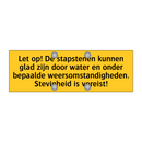 Let op! De stapstenen kunnen glad zijn door water en /.../