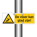 De vloer kan glad zijn!