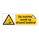 De machine wordt op afstand bediend