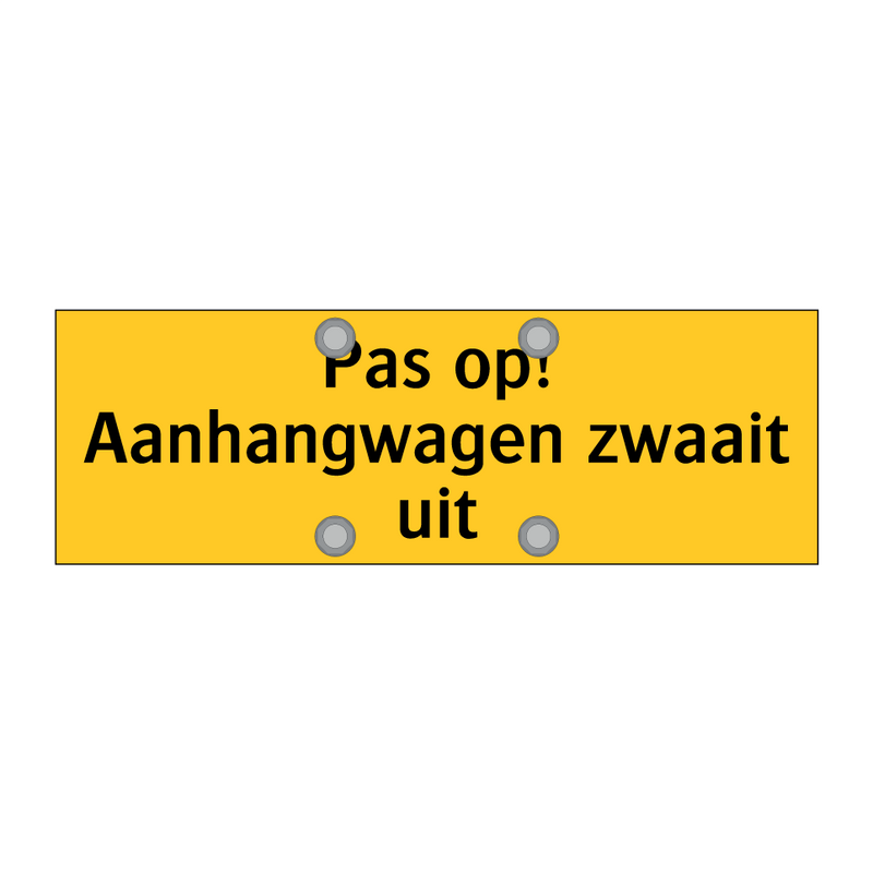 Pas op! Aanhangwagen zwaait uit