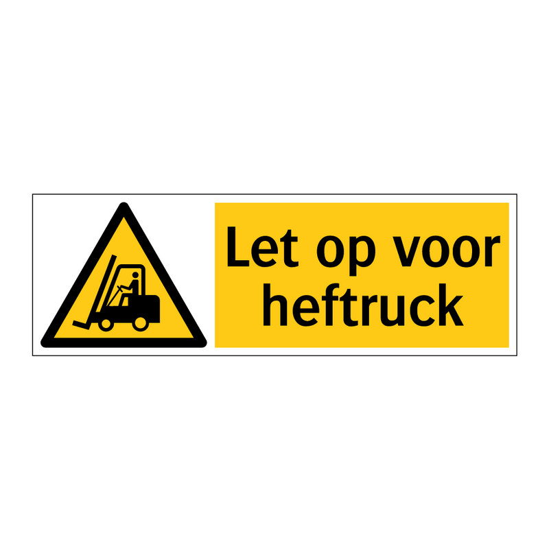 Let op voor heftruck