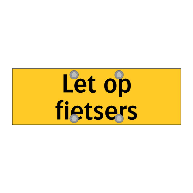 Let op fietsers