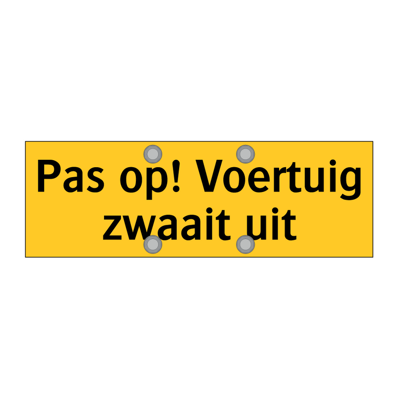 Pas op! Voertuig zwaait uit